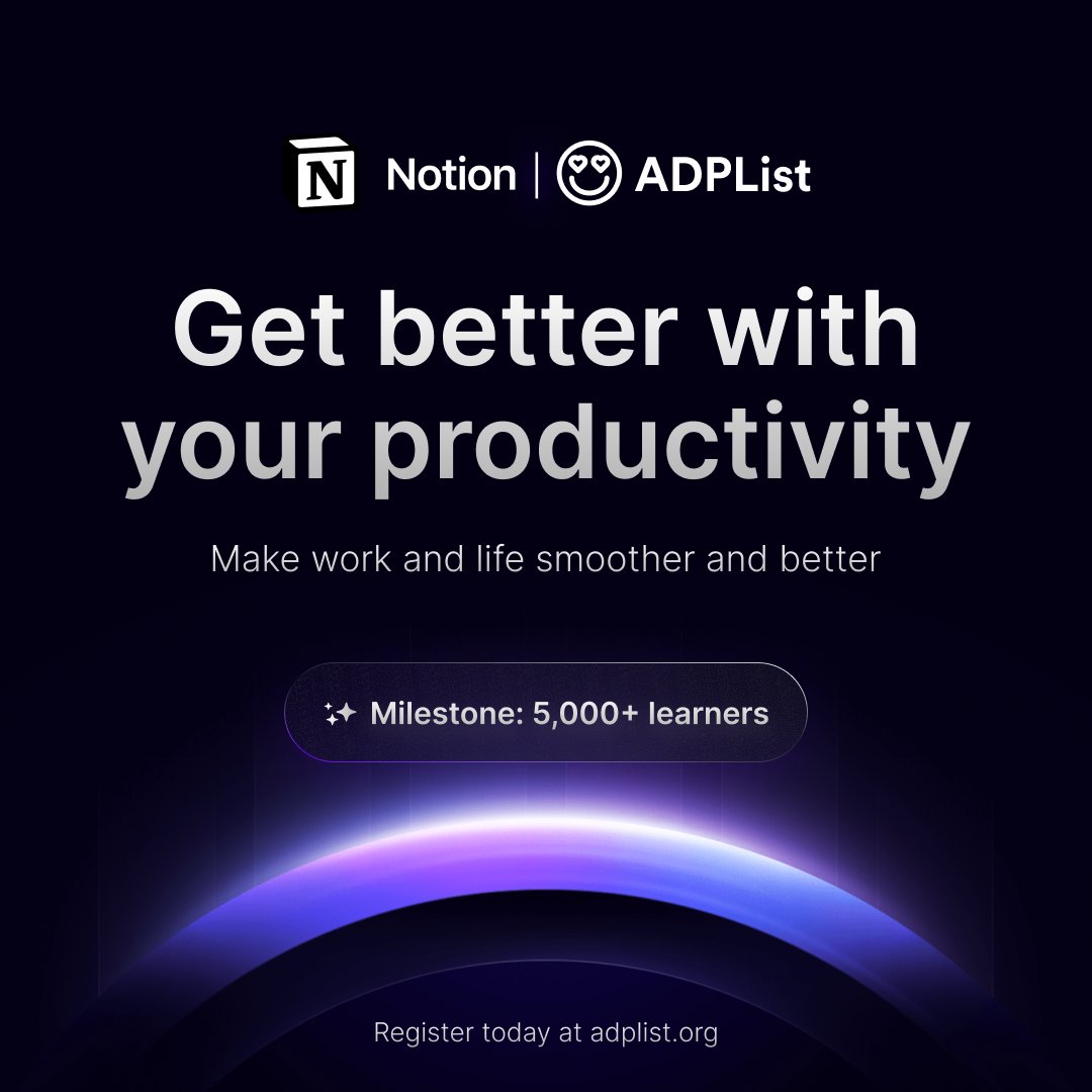 ADPList's tweet image. Announcement: Notion 🤝 ADPList!

We&apos;ve crossed 5,000 learners for our partnership with @NotionHQ to host a new 2-week course joined by some of the world&apos;s best mentors from the Notion community.

🔮 Yes, and certificates will be gifted to completed learners!

You don&apos;t want to…