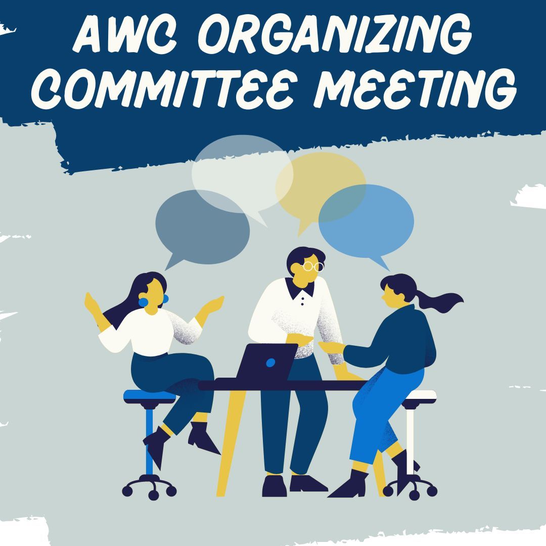 The #AWC Organizing Committee’s meeting will be Friday, Nov. 17 at 2PM ET! Join us! buff.ly/43dbTHF