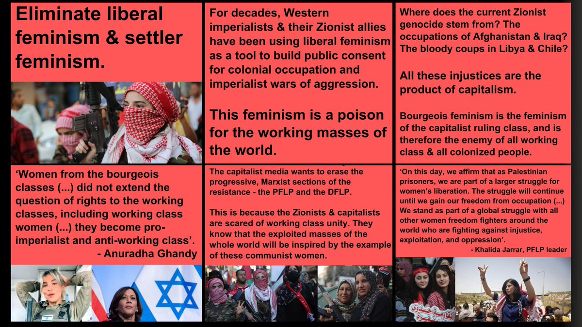 "feminism is a poison for the working masses of the world"...  I'm confused... I thought they were fighting for the freedoms of ALL Palestinians??
 #freepalestine #FromtheRivertotheSeaPalestineWillbeFree   #GazaHolocaust #Feminism