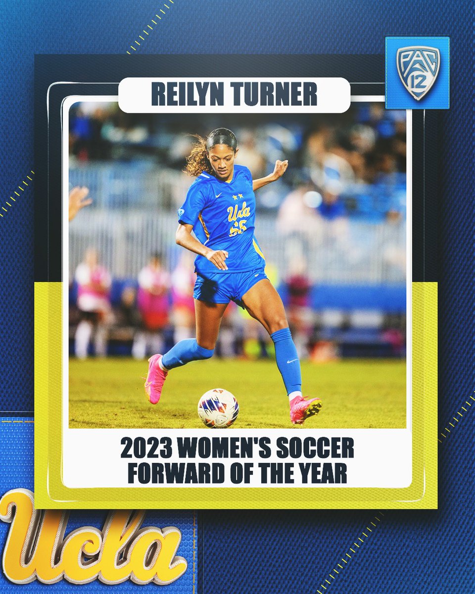 Women’s #Pac12Soccer Forward of the Year: 𝐑𝐞𝐢𝐥𝐲𝐧 𝐓𝐮𝐫𝐧𝐞𝐫 🐻 📰 pac12.me/2023-All-Pac-12 #GoBruins