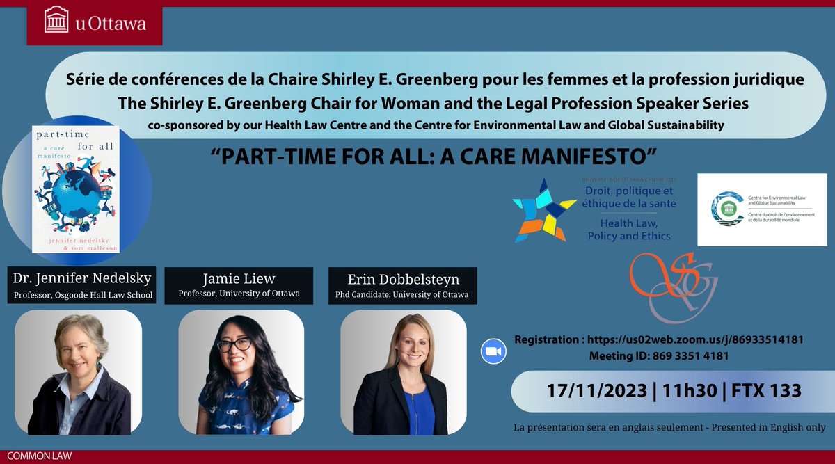 🎙️Venez nombreux à notre conférence 'Part-Time for All: A Care Manifesto' organisée dans le cadre de la série de conférences de la chaire @Greenbergfem avec Jennifer Nedelsky, @thechaiyun et @erindobbelsteyn ➡️Inscription ici eventbrite.ca/e/part-time-fo… 📅17/11 - 11:30 📍FTX133 + 🎦
