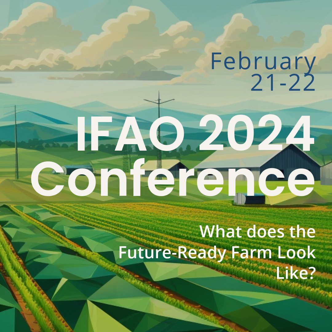 The future of farming unfolds at #IFAO2024! Be part of the revolution where technology, sustainability, and profit grow hand in hand  Get #FutureReady with us!  Feb 21-22 2024. ifao.com