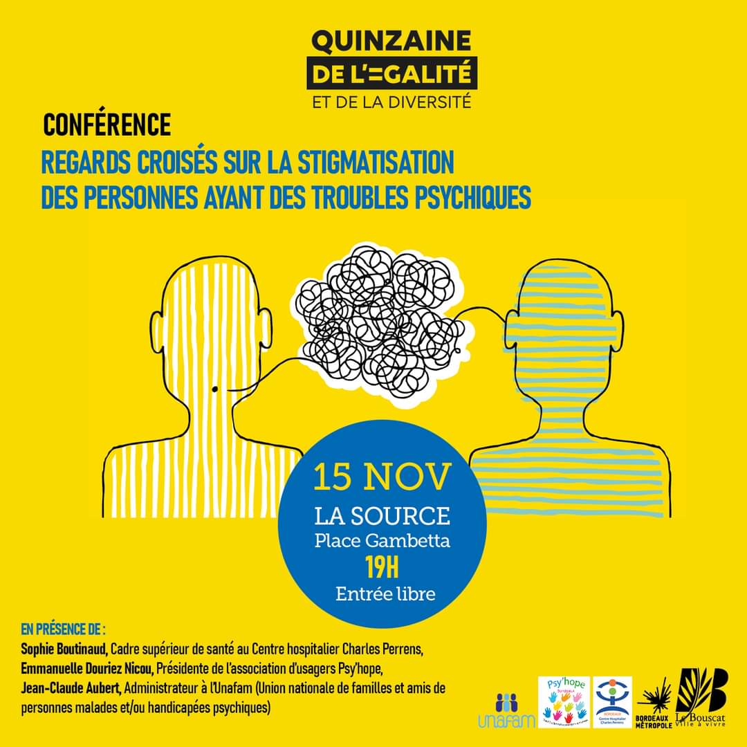 psyhopeFr's tweet image. 🙌Venez rencontrer 3 intervenants en #santémentale, patient, famille et soignant, sur le thème de la #stigmatisation des #maladiespsychiques. 
Un partenariat @VilleduBouscat @psyhopeFr  @Unafam3 @ch_perrens 

 #quinzainedelegalite #novembre2023