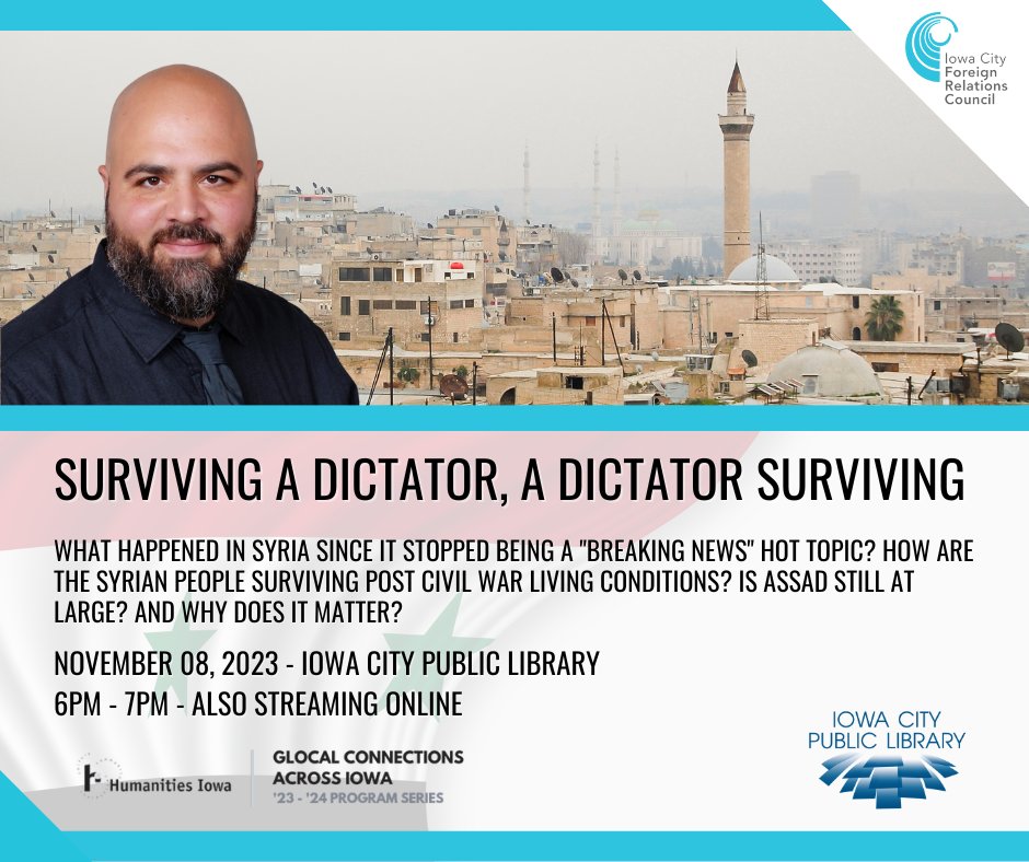 Join us for 'Surviving a Dictator, A Dictator Surviving' tomorrow. Syria's post-conflict challenges are often overlooked, but their resilience is inspiring. 

Explore life after war, from rebuilding to security, and gain deeper insights. @humanitiesiowa @ICPL