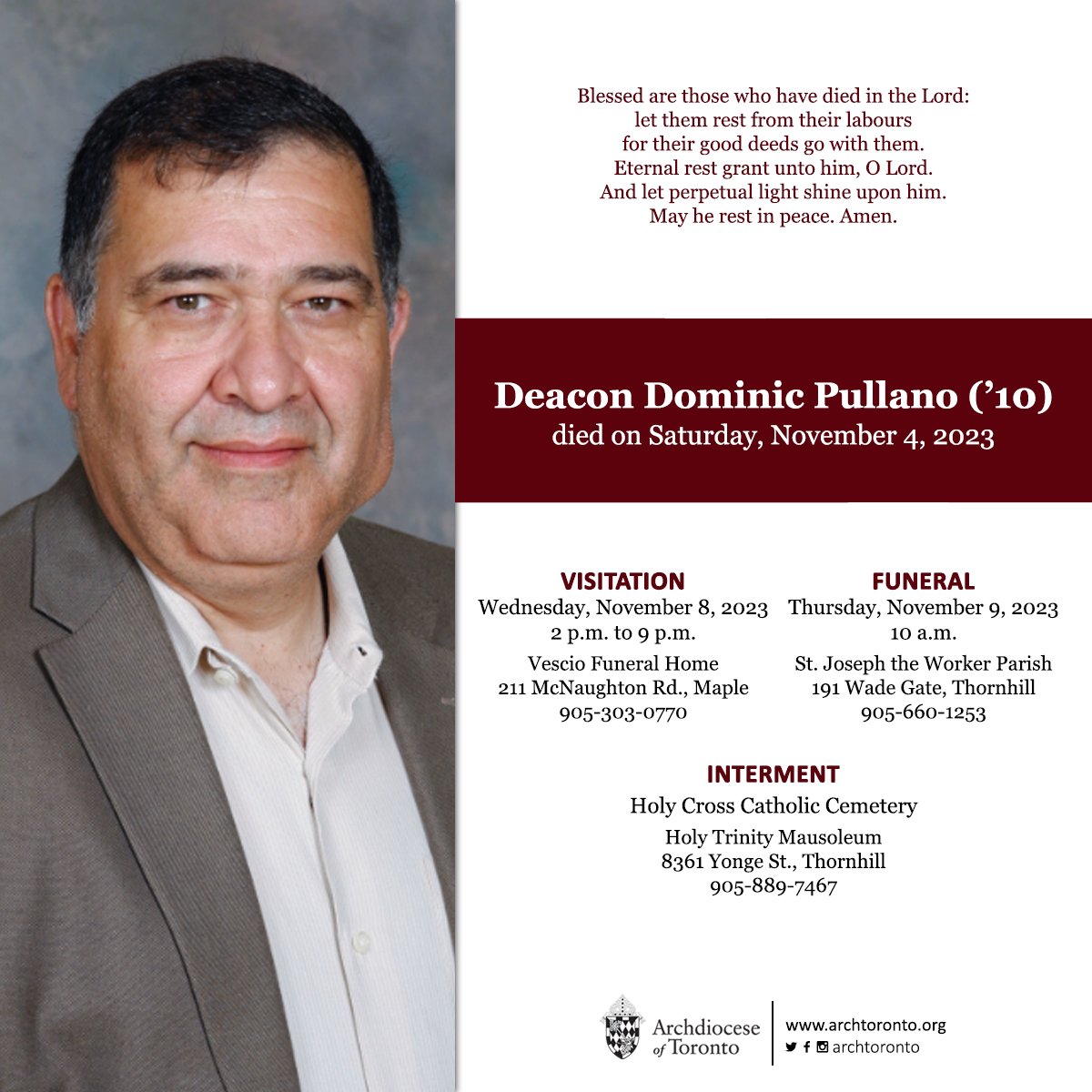 Please pray for the repose of the soul of Deacon Dominic Pullano (’10) who died on Saturday, November 4, 2023. His funeral will be held on November 9 at St. Joseph the Worker Parish, Thornhill. bit.ly/DeaconDominic #catholicTO