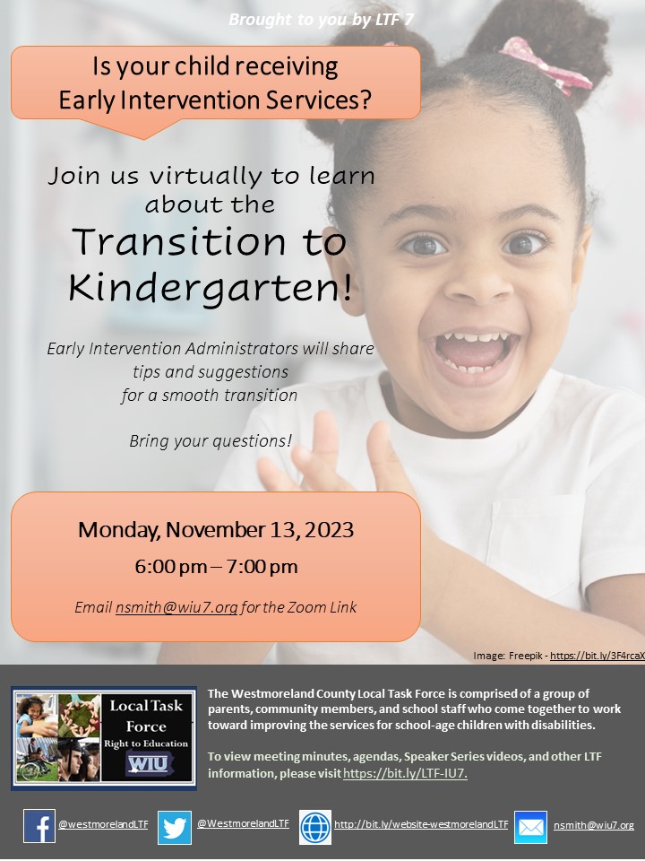 Westmoreland County Local Task Force (@westmorelandltf) on Twitter photo Join LTF on 11/13/23 at 6:00 pm (see attached flier). We are welcoming administrators from the WIU Early Intervention Program to share tips and suggestions regarding the transition to kindergarten process. Email nsmith@wiu7.org for the link. Join LTF on 11/13/23 at 6:00 pm (see attached flier). We are welcoming administrators from the WIU Early Intervention Program to share tips and suggestions regarding the transition to kindergarten process. Email nsmith@wiu7.org for the link.