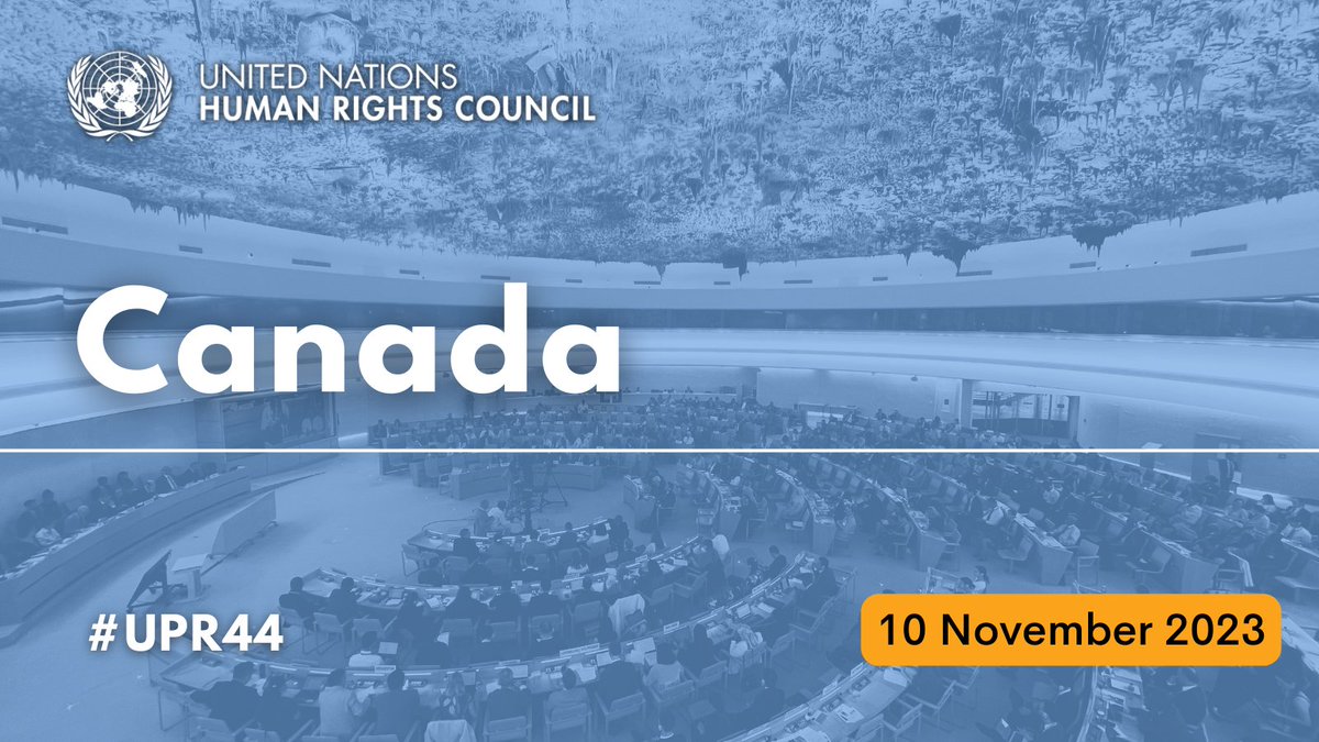 #UPR44 | 🇨🇦#Canada’s human rights record will be examined by the 🇺🇳@UN Human Rights Council’s Universal Periodic Review Working Group for the fourth time. 🗓️Friday 10 November 2023 ⏲️9:00-12:30 GMT+1 🏛️@UNGeneva 📺tinyurl.com/UPR44CanadaWeb… 📰tinyurl.com/UPR44CanadaEN