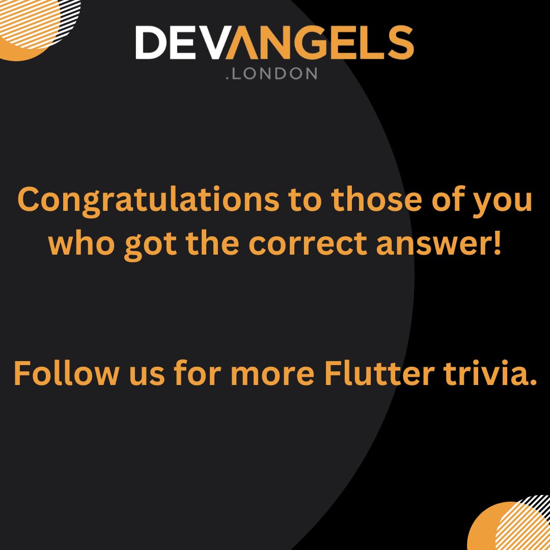 DevAngelsLtd's tweet image. The correct answer to our most recent quiz question was A) Stateful widget.

Well done if you got it right - follow us for more quizzes like this one!

#flutterexpert #appdevexpert #appdev #flutter #flutterdev #dart #mobileapp #mobileappdev
