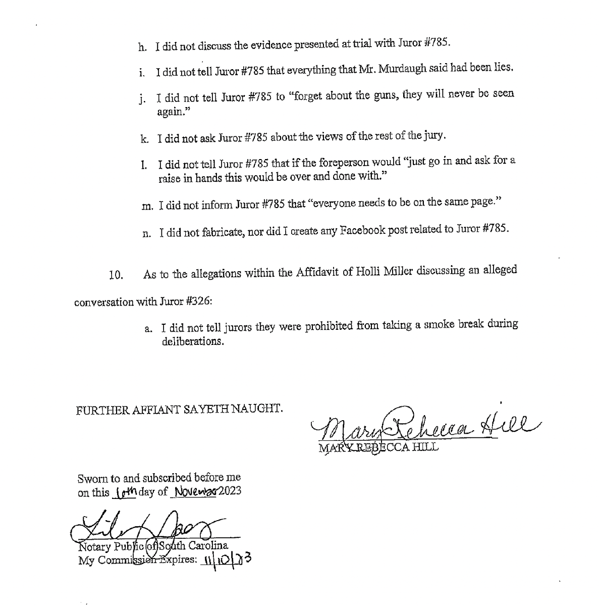 MandyMatney's tweet photo. Here is Becky Hill's  affidavit, where she firmly denies the allegations launched by Alex Murdaugh and his team of defense attorneys. 

Specifically, she said she didn't tell the jurors to "not be fooled" by Alex Murdaugh. https://t.co/WcCgxxq6FQ