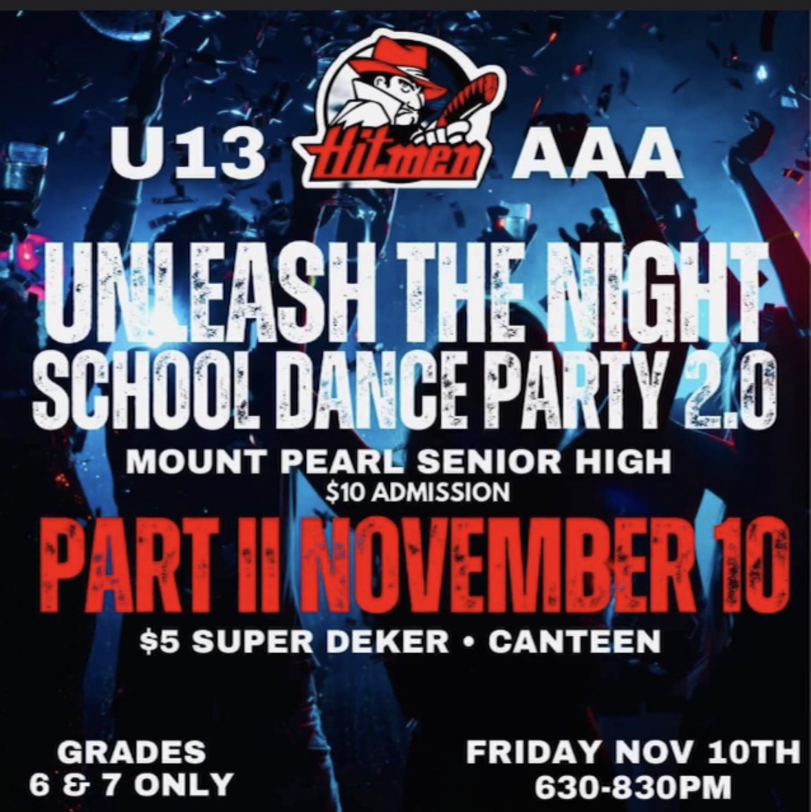 Three more days until Your U13 AAA Hitmen Team host the party of 2023!!!! The question is will you be there early enough to get in??? GO HITMEN!!!!