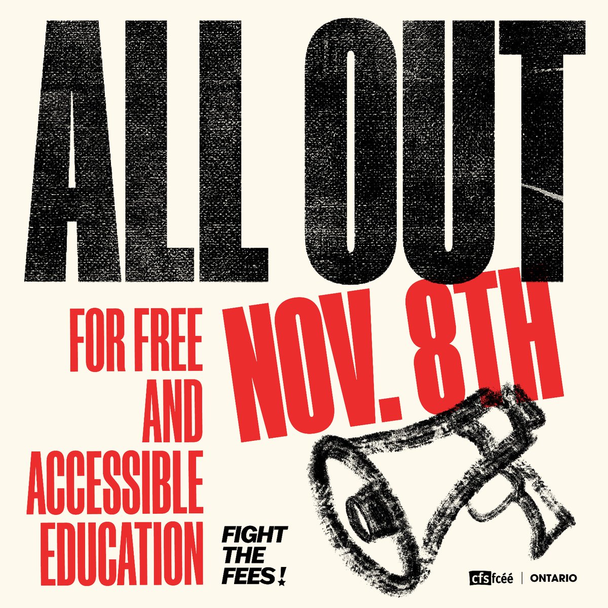 All out for Free Post-secondary Education!

Join <a href="/CFSFCEE/">CFS-FCÉÉ</a> 's rallies across Ontario and Canada to ensure everyone has equal access to post-secondary education.

#FightTheFees #FreeEducationNow #AllOutNov8
