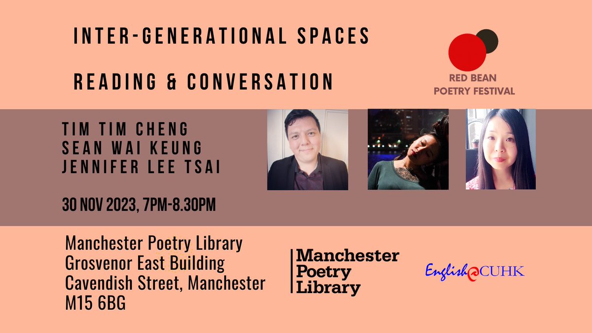 Don’t miss the chance to hear from @jenniferleetsai @timtimtmi @SeanWaiKeung who will reading at @mcrpoetrylibrary on 30 November, looking at how writers capture intergenerational spaces. Rsvp eventbrite.co.uk/e/inter-genera…