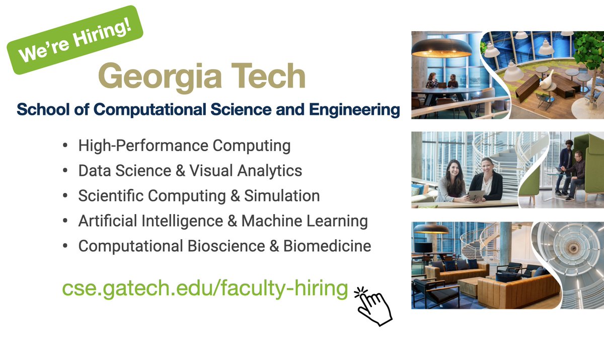 📢 Georgia Tech's School of Computational Science and Engineering has multiple faculty openings! cse.gatech.edu/faculty-hiring Join us at the coolest CSE department in the world! @GTCSE @gtcomputing @mlatgt