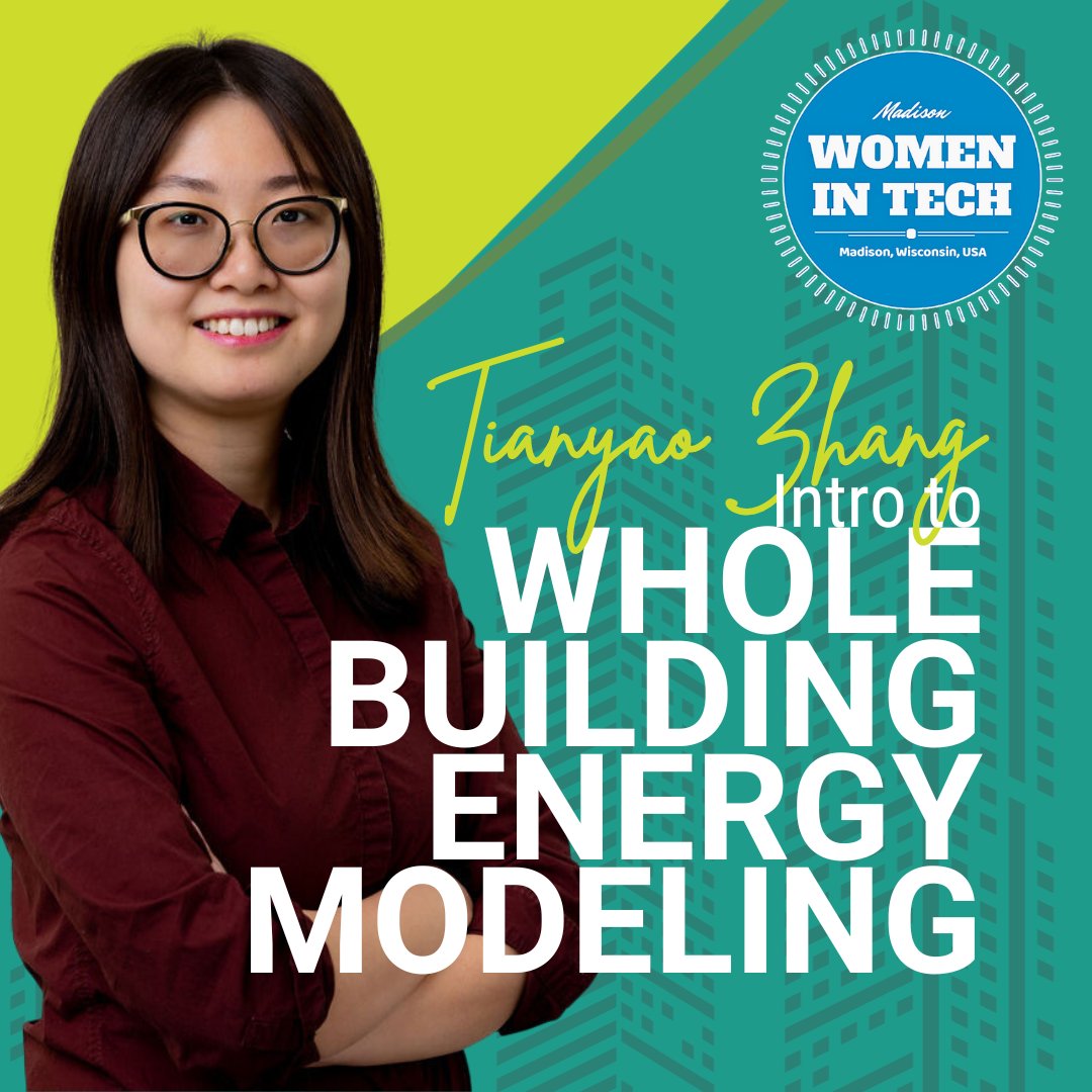 ⏰RSVP Reminder⏰
ONLINE PRESENTATION: "Intro to whole-building energy modeling" 🏢⚡💚
Green energy and sustainability is a fast-growing section of the tech sphere by energy efficiency expert Tianyao Zhang.
RSVP: meetup.com/madison-women-…