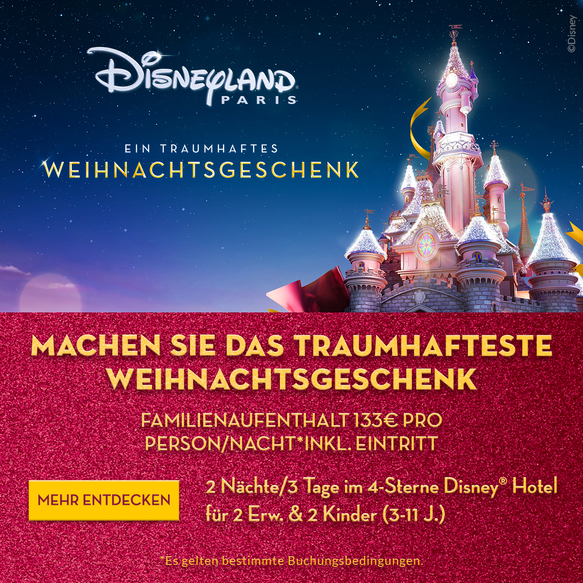 🎄 Mach Deinen Liebsten das traumhafteste Weihnachtsgeschenk: einen Familienaufenthalt 2 Nächte/3 Tage in Disneyland Paris für 133€ pro Person/Nacht im 4-Sterne Disney® Hotel inkl. Eintritt

ℹ️ Erfahre hier alle Details:
➡️ dlp.deals/weihnachtsgesc…