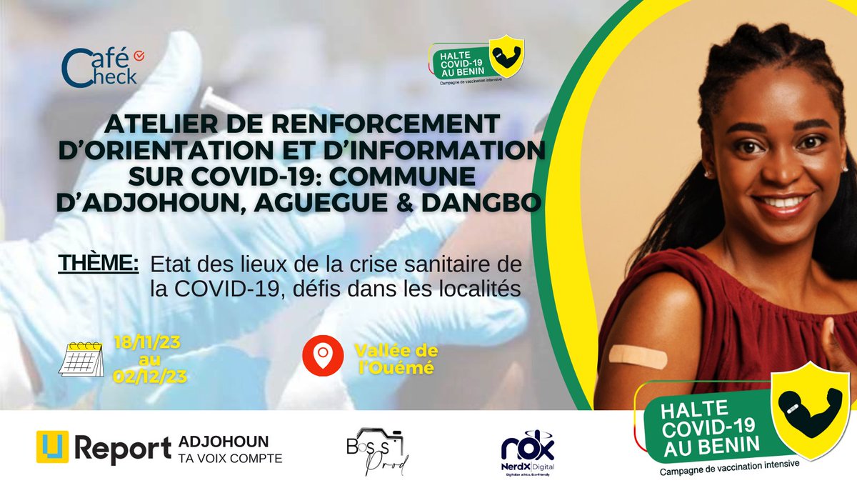 Plongez dans la désinformation sur la COVID-19. Rendez-vous le 18 Novembre au 02 Décembre 2023 pour une tournée locale 'Vallée de l'ouémé' Adjohoun Aguégué et Dangbo.