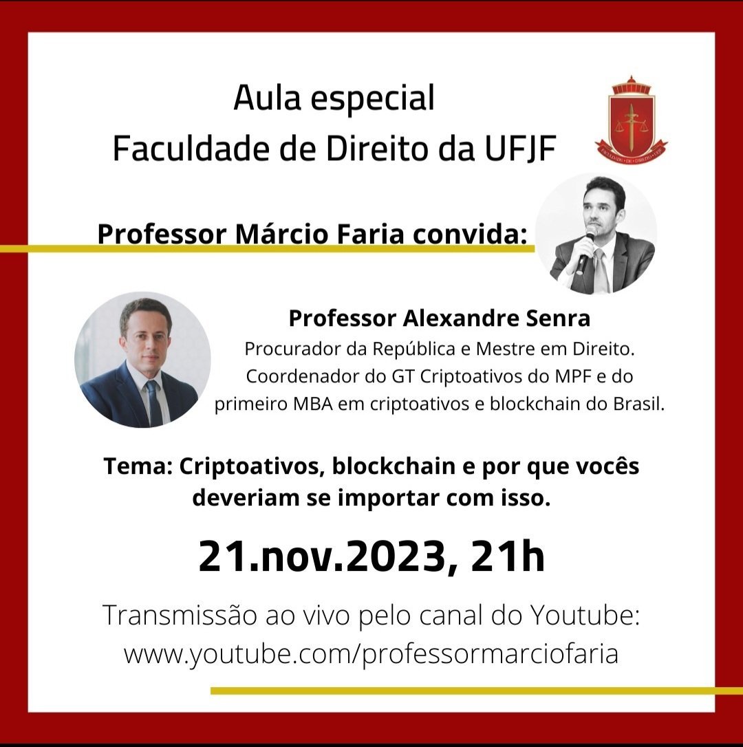 marciocfaria's tweet image. Aula aberta na #FacDir da Universidade Federal de Juiz de Fora com o Prof. Alexandre Senra, do MPF, sobre criptoativos e blockchain. 

21.11, 21h, no youtube.com/professormarci… 

Todos convidados!