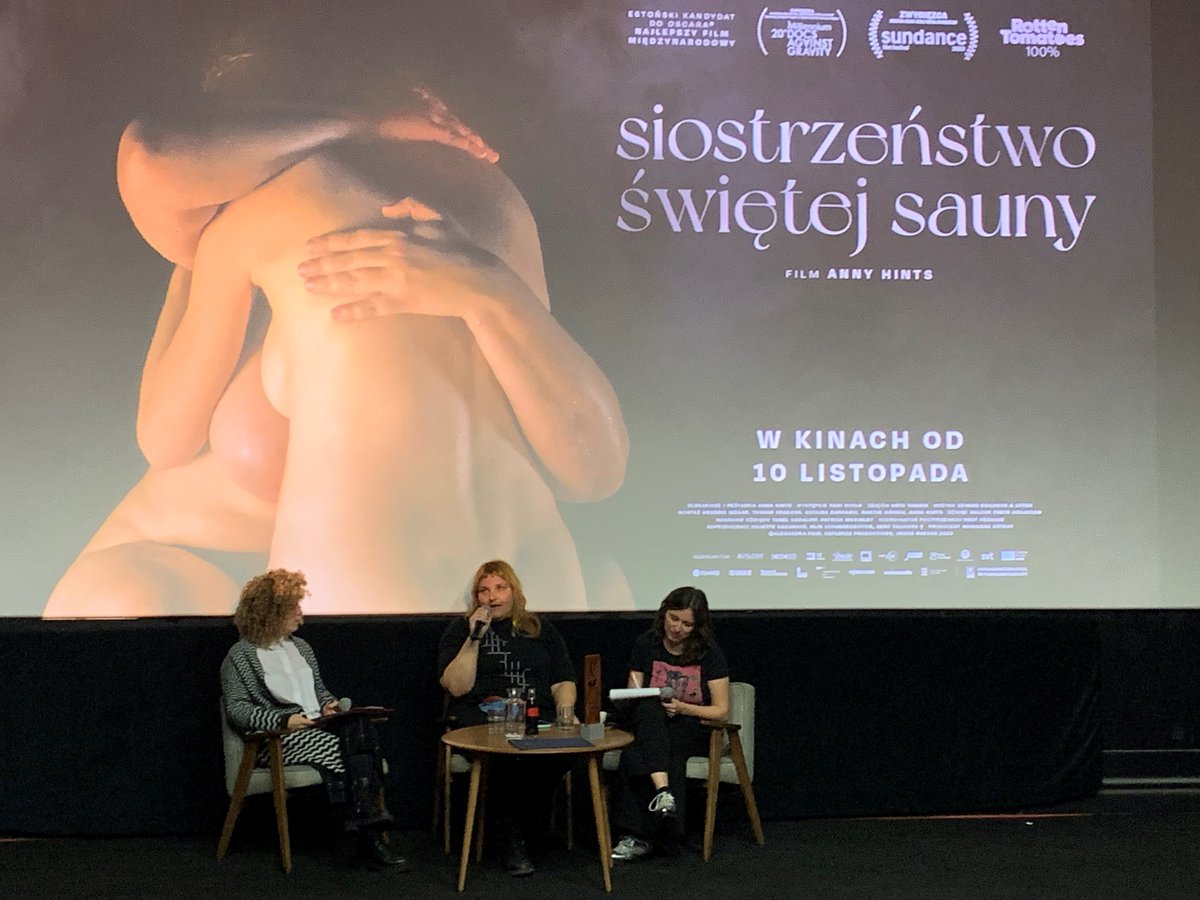 Had the pleasure to participate at the Polish premier of Estonian Docfilm maker Anna Hints's movie #SmokeSaunaSisterhood, #SiostrzenstwoSwietejSauny yesterday. Excellent movie, great storytelling, beautiful camera work, real issues discussed in captivating way -  definitely
