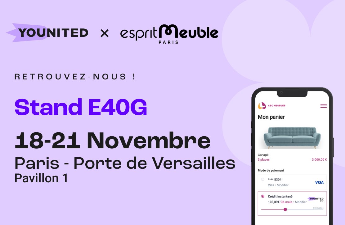 Découvrez #YounitedPay au salon #EspritMeuble ! Notre solution de paiement par crédit instantané facilite les achats d'ameublement jusqu'à 50 000€, 84 fois. Rendez-nous visite au stand E40G et transformez votre expérience d'achat ! 🏠🛋️ #retail #fintech