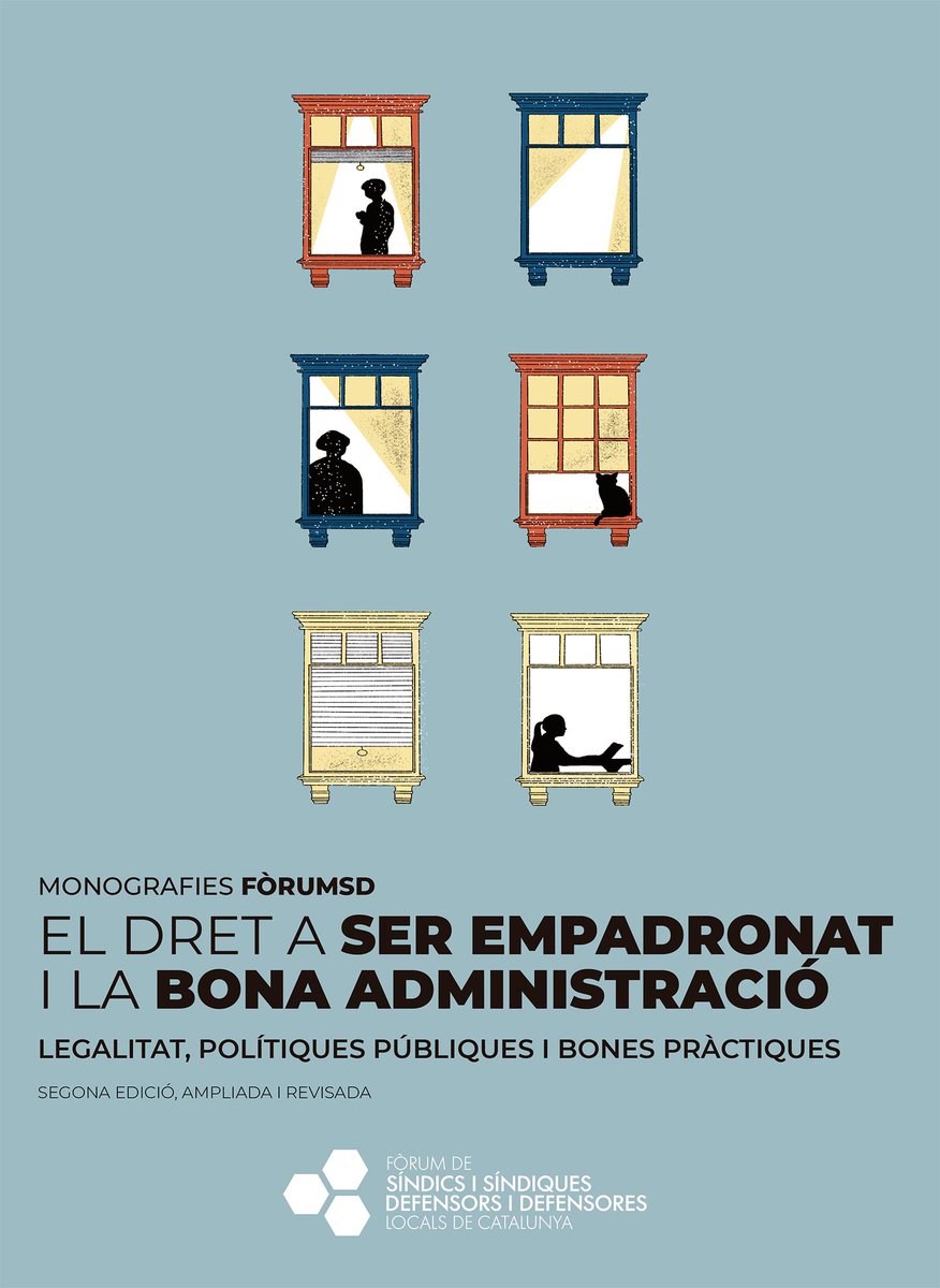 ForumSDCat's tweet photo. La inscripció al #padró és objecte, sovint, d'arbitrarietats burocràtiques. Però, què diu la legislació sobre aquest tema? Com cal abordar els diferents supòsits?
🔴 Monografia 'El dret a ser empadronat i la bona administració', editada pel @ForumSDCat: https://t.co/oMzPIv07r4 https://t.co/5Hcv07Uoma