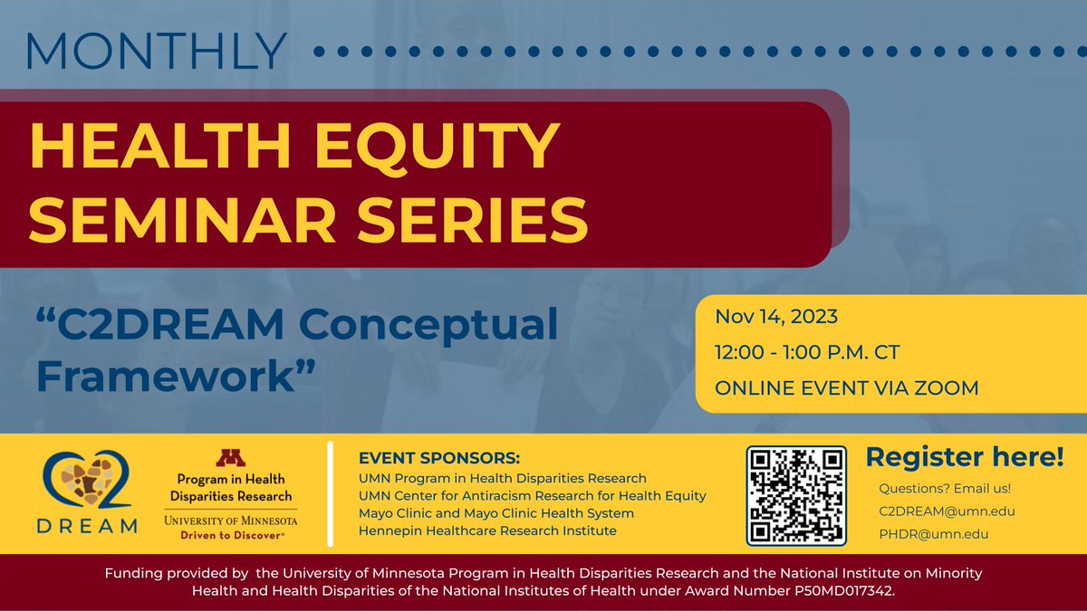 C2DREAM_MN's tweet image. Learn more about the C2DREAM Conceptual Framework at the November Health Equity Seminar Series, featuring insights by Kene Orakwue.

📅 Next Tuesday, November 14th ⏰ 12-1pm CT 🖥️ via Zoom.

Register: z.umn.edu/healthequityse…

#HealthEquity #ConceptualModel