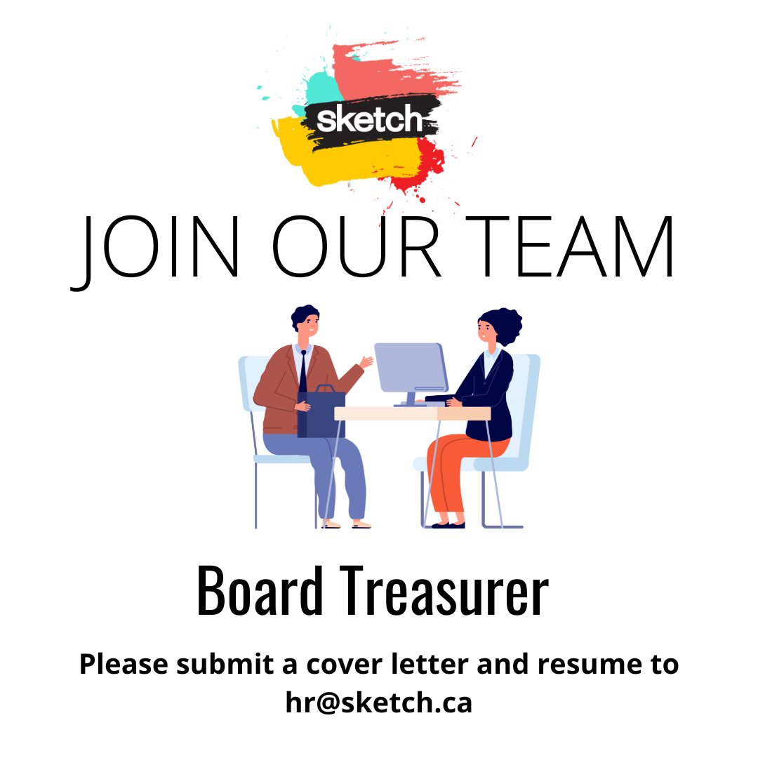 SKETCH is hiring for a new Board Treasurer! Apply by 30th November 2023 by midnight. See here: sketch.ca/careers/