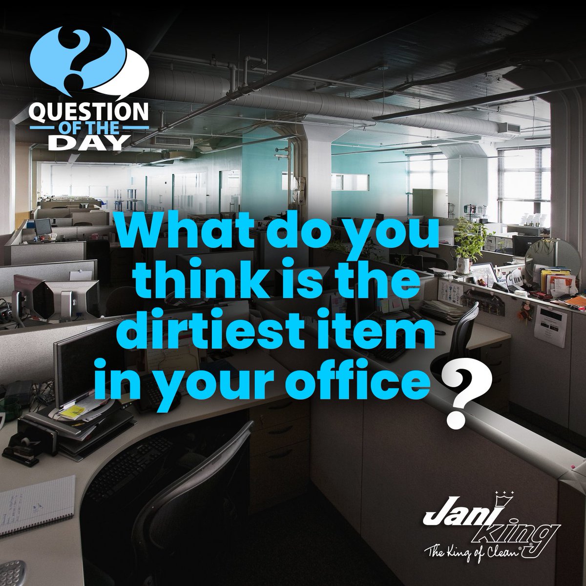 JaniKingClean's tweet photo. What do you think is the dirtiest item in your office? Share your thoughts! 🧹💭
#Cleaning #QuestionOfTheDay #OfficeGerms #JaniKing #KingofClean #KeepitClean https://t.co/YOFWwoA7zo