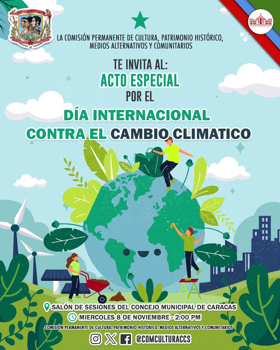 El Concejo del Municipio Bolivariano Libertador de Caracas te invita al acto especial en Conmemoración al Día contra el Cambio Climático 🇻🇪🌎🌱

- Fecha: 8 de Noviembre
- Hora: 2:00pm
- Lugar: Salón de Sesiones del Concejo Municipal de Caracas
#VenezuelaTodaPorElEsequibo
