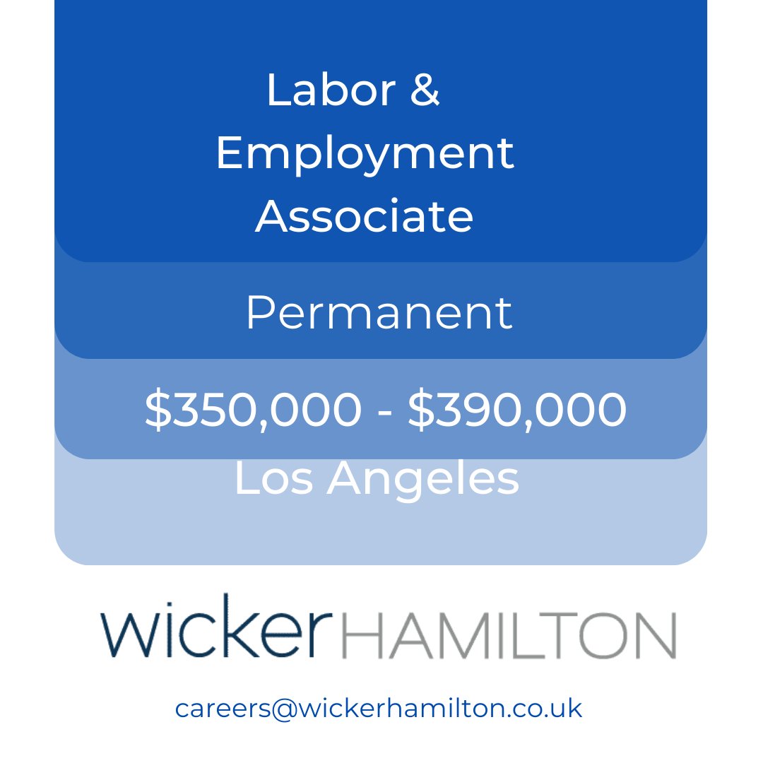 WickerHamilton's tweet photo. Labor &amp; Employment Associate | 6+ years post-JD | $350,000 - $390,000 | Permanent | 📍Los Angeles, California |

Send resumes to careers@wickerhamilton.co.uk https://t.co/0v9TPHdR4h