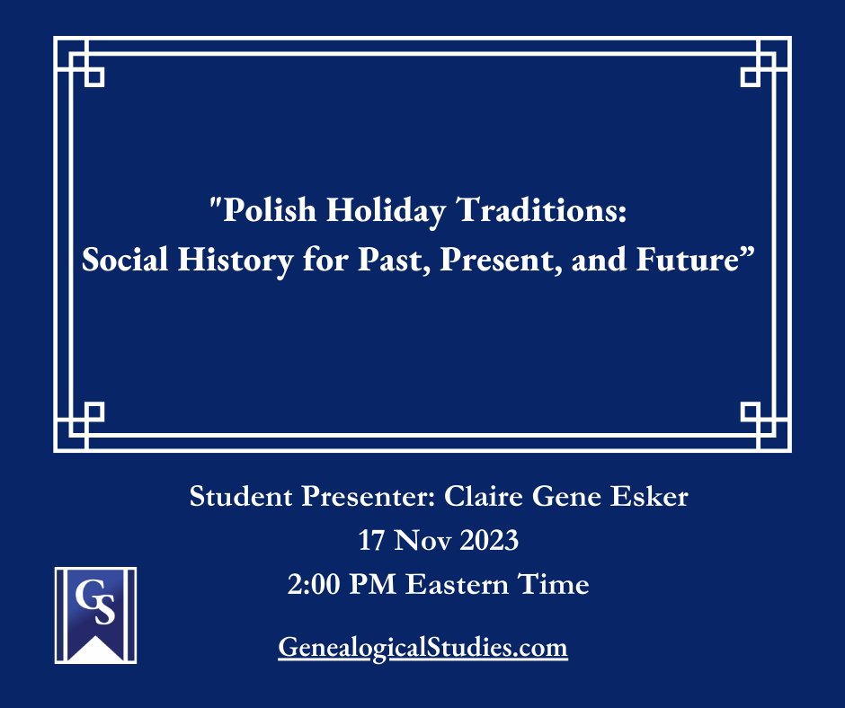GeneaStudies's tweet photo. #studentlecture
Claire Esker presents "#PolishHolidayTraditions" discussing holiday cycles and 5 major themes in the celebrations
Please join us
Zoom: https://t.co/fbPn6nLy51 https://t.co/KHbKgkNM47
