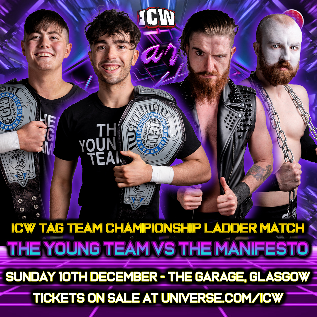 The ICW Tag Team Championships will be on the line at Fear & Loathing XV in a Ladder Match, when The Young Team defend against The Manifesto! Seats are now SOLD OUT, but Standing tickets are still available at universe.com/icw