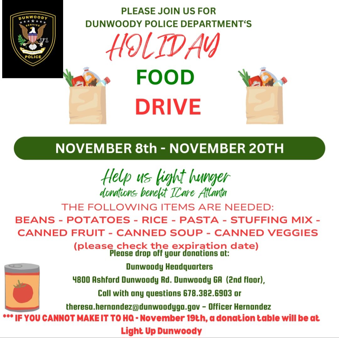 Please help Dunwoody Police partner with I Care Atlanta to collect food for families in need this holiday season (TH). #give #holiday #fooddrive #dunwoodypolice #icareatlanta #lightupdunwoody