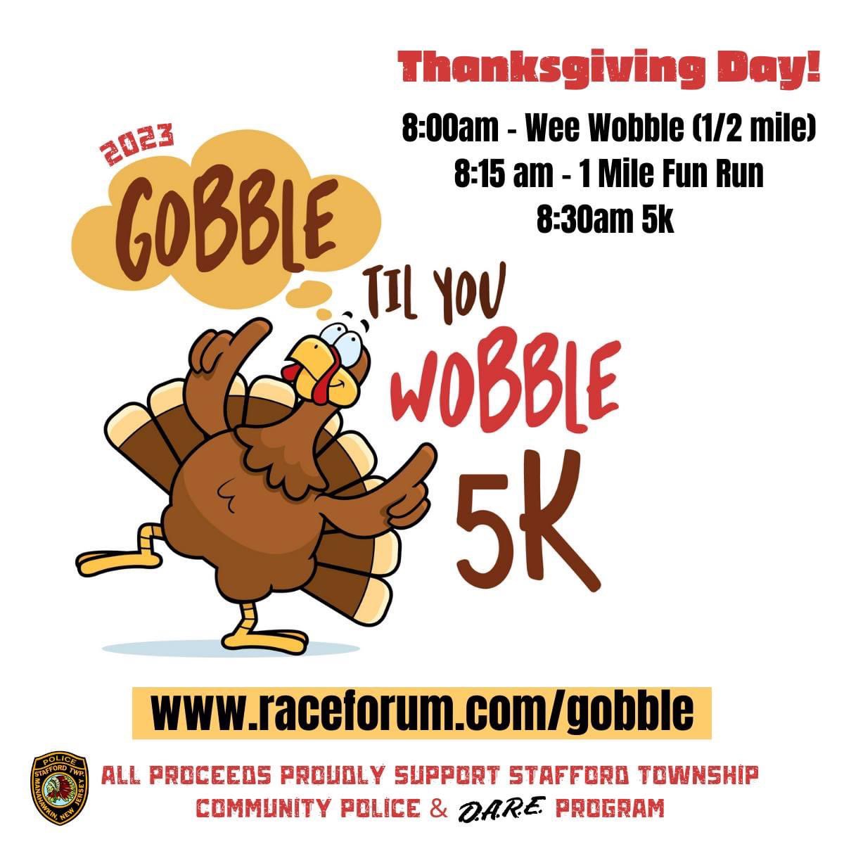IF YOU HAVEN’T ALREADY DONE SO, MAKE SURE YOU SIGN UP FOR THE 11TH ANNUAL 2023 GOBBLE WOBBLE !!!!  

This race is one of the biggest annual fundraisers for the STPD  Community Policing and D.A.R.E Program, that we provide throughout the year to our schools and community.