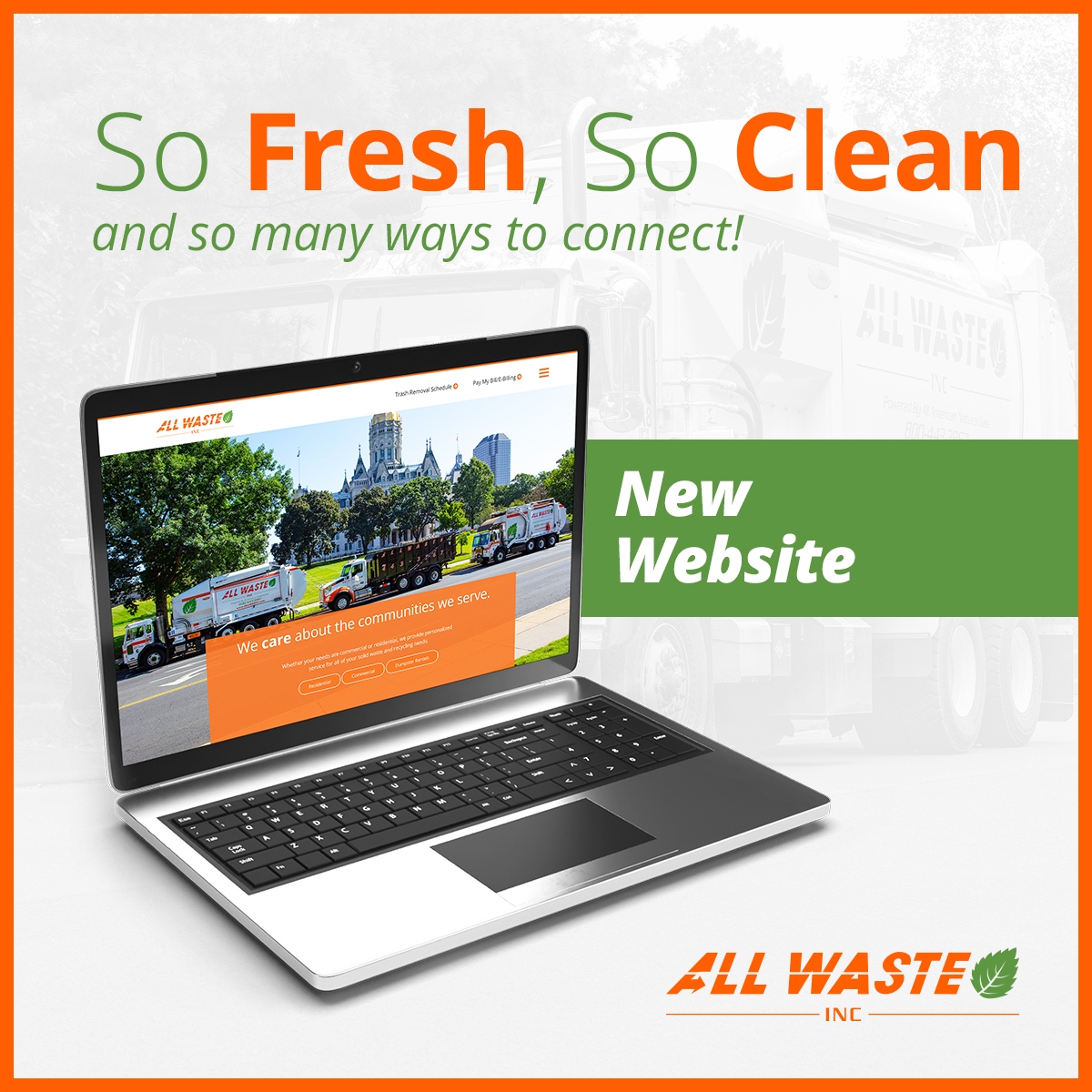 Have you seen our new website yet? 

Whether you need to look up our service schedule, pay your bill, rent a dumpster, start residential trash service, or have a general question, we have all the resources you need! 

Check it out for yourself today at allwaste.com