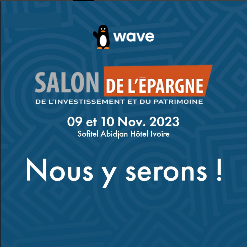 wave_ci's tweet image. Rejoignez-nous au @SalondelEpargne qui se tiendra les 09 &amp;amp; 10 novembre prochain au @SofitelAbidjan.
#SEIP2023 #Salondelepargne #Educationfinanciere #financetips