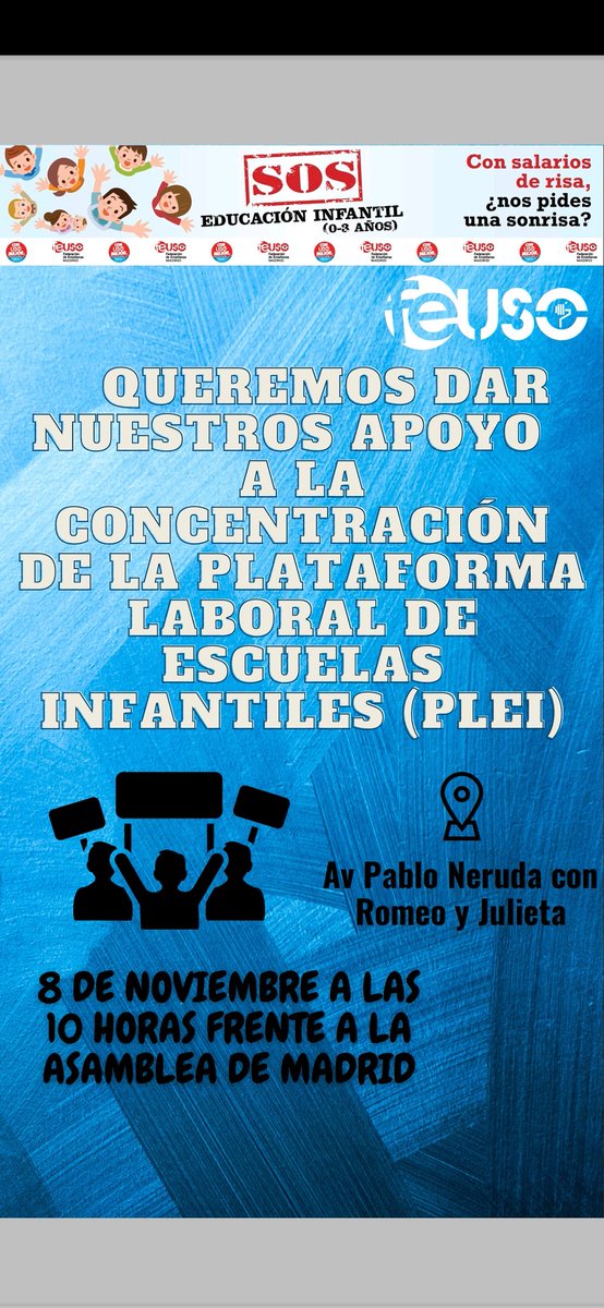 Apoyo a la concentración con decla plataforma #PLEI de #EscuelasInfantiles @f_ense_uso @AccionsindUSO @JuventudUSO @USOMadrid  8 de Noviembre en la #AsambleaMadrid