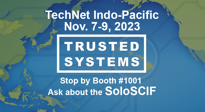Trusted_Systems's tweet photo. Aloha from Hawaii, and welcome to #AFCEATechNet #IndoPacific. Remember to visit @Trusted_Systems booth #1001 for a glimpse of the future of SCIF technology. Ask about the SoloSCIF, the revolutionary SCIF-in-a-Box. https://t.co/8XTdeTZO0z