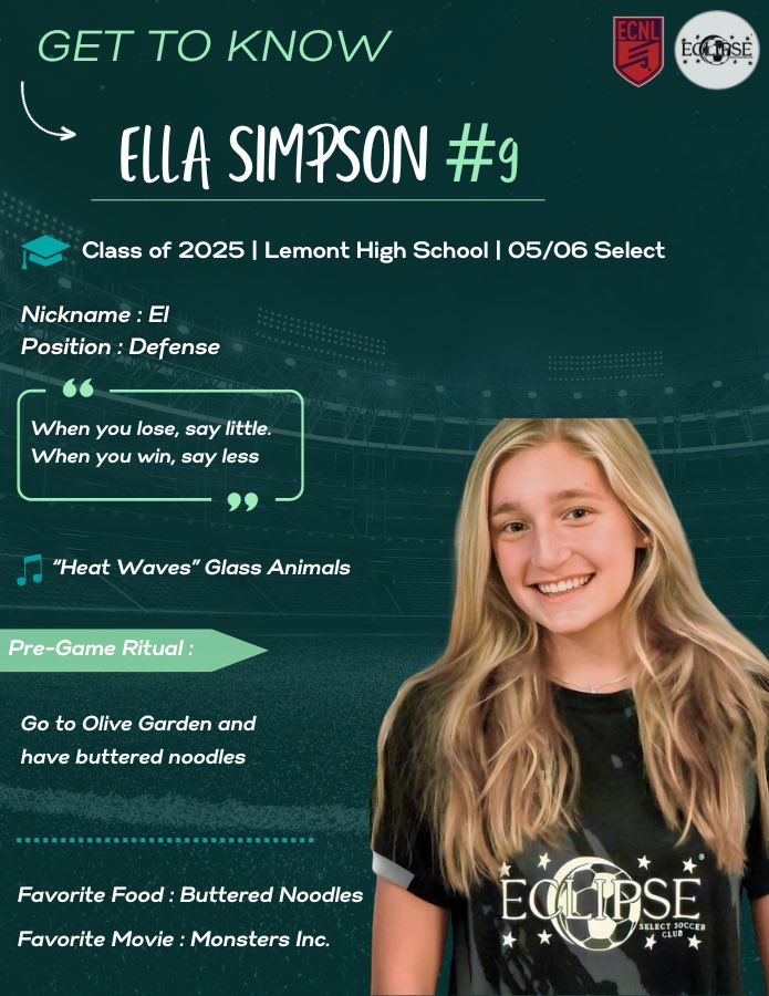 Eclipse Select SC (@eclipseselectsc) on Twitter photo 𝑮𝒆𝒕 𝑻𝒐 𝑲𝒏𝒐𝒘 - 𝑬𝒍𝒍𝒂 𝑺𝒊𝒎𝒑𝒔𝒐𝒏
↳ <a href="/simpsonella09/">Ella Simpson</a>
🎓 2025
📚 4.13/4 GPA
⚽️ DEF
📧 ellaeclipse9@gmail.com
🎞️ IG - ellasimpson09 𝑮𝒆𝒕 𝑻𝒐 𝑲𝒏𝒐𝒘 - 𝑬𝒍𝒍𝒂 𝑺𝒊𝒎𝒑𝒔𝒐𝒏
↳ <a href="/simpsonella09/">Ella Simpson</a>
🎓 2025
📚 4.13/4 GPA
⚽️ DEF
📧 ellaeclipse9@gmail.com
🎞️ IG - ellasimpson09