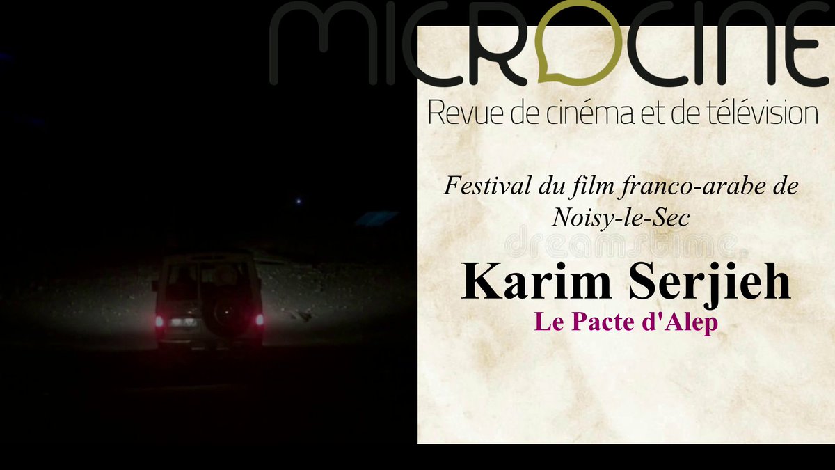Du 17 au 28 novembre 2023, le festival du film franco-arabe de  Noisy-le-Sec, dont Microciné est partenaire, revient pour sa 12e  édition. Aujourd'hui on discute avec Karim Serjieh dont son film "Le Pacte d'Alep" est à voir absolument !
youtu.be/6f3vlu-2IvA