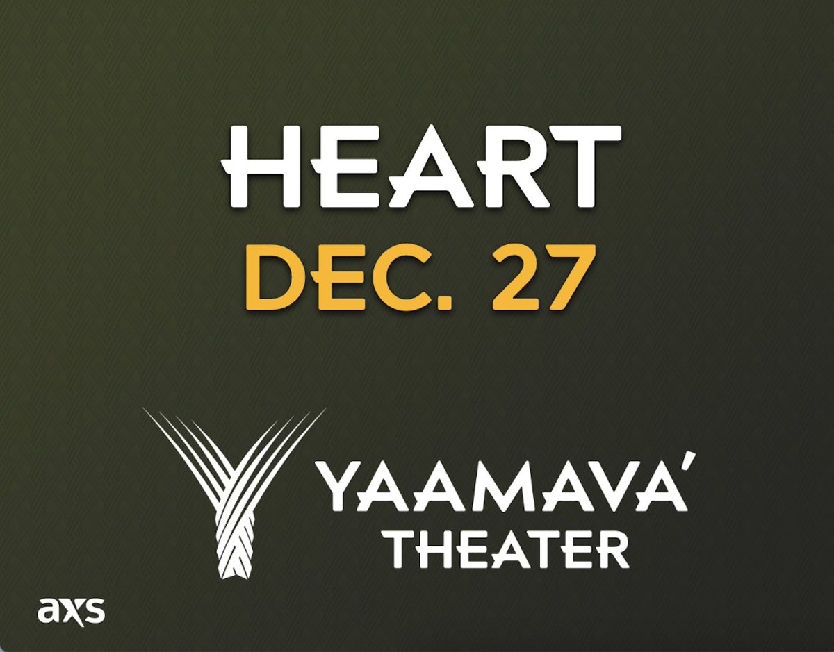 JUST ANNOUNCED: Don’t miss your chance to see Heart live 12/27 at Highland, CA’s Yaamava Theater! Tickets go on sale this Monday at 10am at AXS.com. Ticket Link: axs.com/events/511360/…