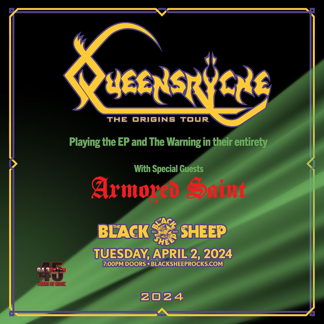The Black Sheep (@blacksheepco) on Twitter photo NEW SHOW! <a href="/KILORADIO/">94.3 KILO</a> presents
<a href="/queensryche/">Queensrรฟche</a> - The Origins Tour 2024 on April 2nd w/ <a href="/thearmoredsaint/">Armored Saint</a>
๐ซ On Sale Friday | 10am
๐ blacksheeprocks.com NEW SHOW! <a href="/KILORADIO/">94.3 KILO</a> presents
<a href="/queensryche/">Queensrรฟche</a> - The Origins Tour 2024 on April 2nd w/ <a href="/thearmoredsaint/">Armored Saint</a>
๐ซ On Sale Friday | 10am
๐ blacksheeprocks.com