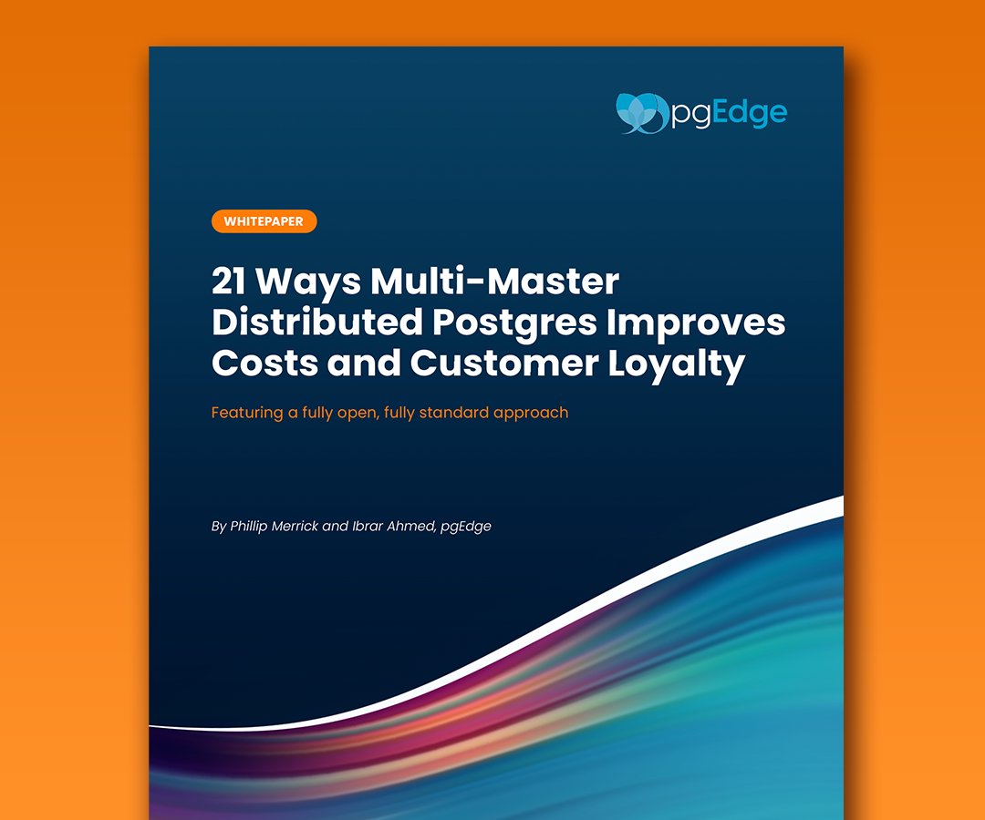 pgEdgeInc's tweet photo. Dive into the technical and business advantages of the latest approach for Multi-master Distributed PostgreSQL in the new whitepaper available at https://t.co/2xh9RKDwJT. #postgresql #pgedge #multi-master #distributedpostgres https://t.co/MtoywbhMkH