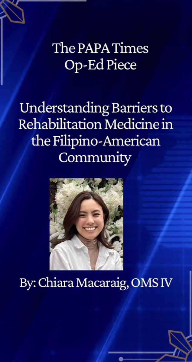 Hot off the press 🔥 🔥. One of our rising stars, student Dr. Chiara Macaraig @ChiaraMac11 , who discusses some of the core Filipino values that my pose as barriers in getting appropriate rehabilitation care. Link to her piece is in our bio in the PAPA Times. #rehab #pmr