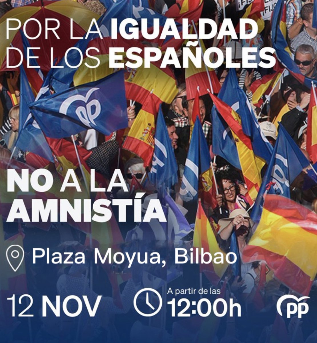 PPdeBilbao's tweet image. El domingo 12, a las 12.
Por la igualdad de los Españoles.

🔴Plaza Moyua, #Bilbao
🗓️Domingo, 12 de Noviembre
⌚️12:00h