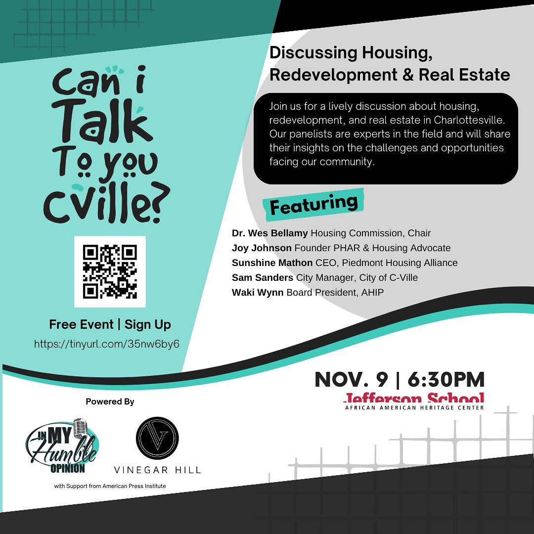 On Thurs., Nov. 9 at 6:30pm, at <a href="/JSAAHC/">JSAAHC</a>, <a href="/nmhumbleopinion/">in my humble opinion</a> and <a href="/vinegarhillmag/">Vinegar Hill Magazine</a> are hosting a discussion about housing, redevelopment, and real estate in Charlottesville. 

This is a free event, and you can sign up here: tinyurl.com/35nw6by6