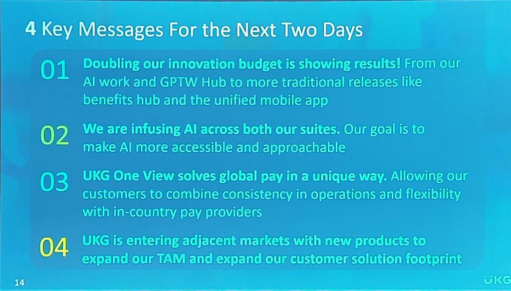 Holger Müller #EnterpriseAcceleration (@holgermu) on Twitter photo And <a href="/HugoSarrazin/">Hugo Sarrazin</a> 4 key messages
- Doubling R&D shows results
- #AI across the suite
- Global Pay
- Entering adjacent markets #UKGAspire And <a href="/HugoSarrazin/">Hugo Sarrazin</a> 4 key messages
- Doubling R&D shows results
- #AI across the suite
- Global Pay
- Entering adjacent markets #UKGAspire