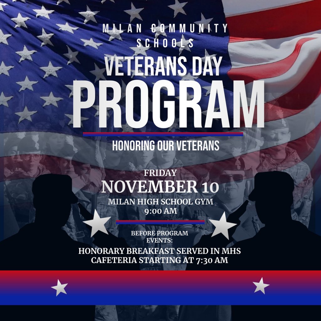 Veterans and those currently serving are invited to attend breakfast at the high school at 7:30 am followed by our program at 9:00 am. This will all take place this Friday. #weRmilan