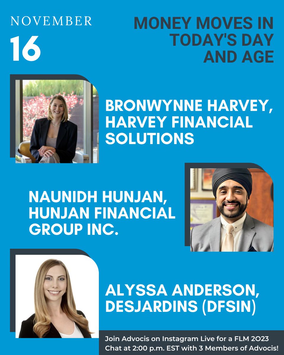 Advocis's tweet image. 📢 FINANCIAL LITERACY MONTH INSTAGRAM LIVE! 📢

Join Advocis on Instagram next week (November 16that 2:00 p.m. EST) for a #FLM2023 themed Live focused around “Money Moves in Today’s Day &amp;amp; Age” 💃🏻💸 – with 3 passionate Members of Advocis! 🙌

#FLM2023 #FAFA #Advocis