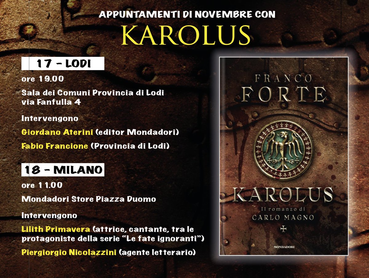 fortefranco's tweet photo. Gli appuntamenti di Bookcity per il mio libro "Karolus - Il romanzo di Carlo Magno" (Mondadori), a Lodi e Milano. https://t.co/2vByzHs8v6
