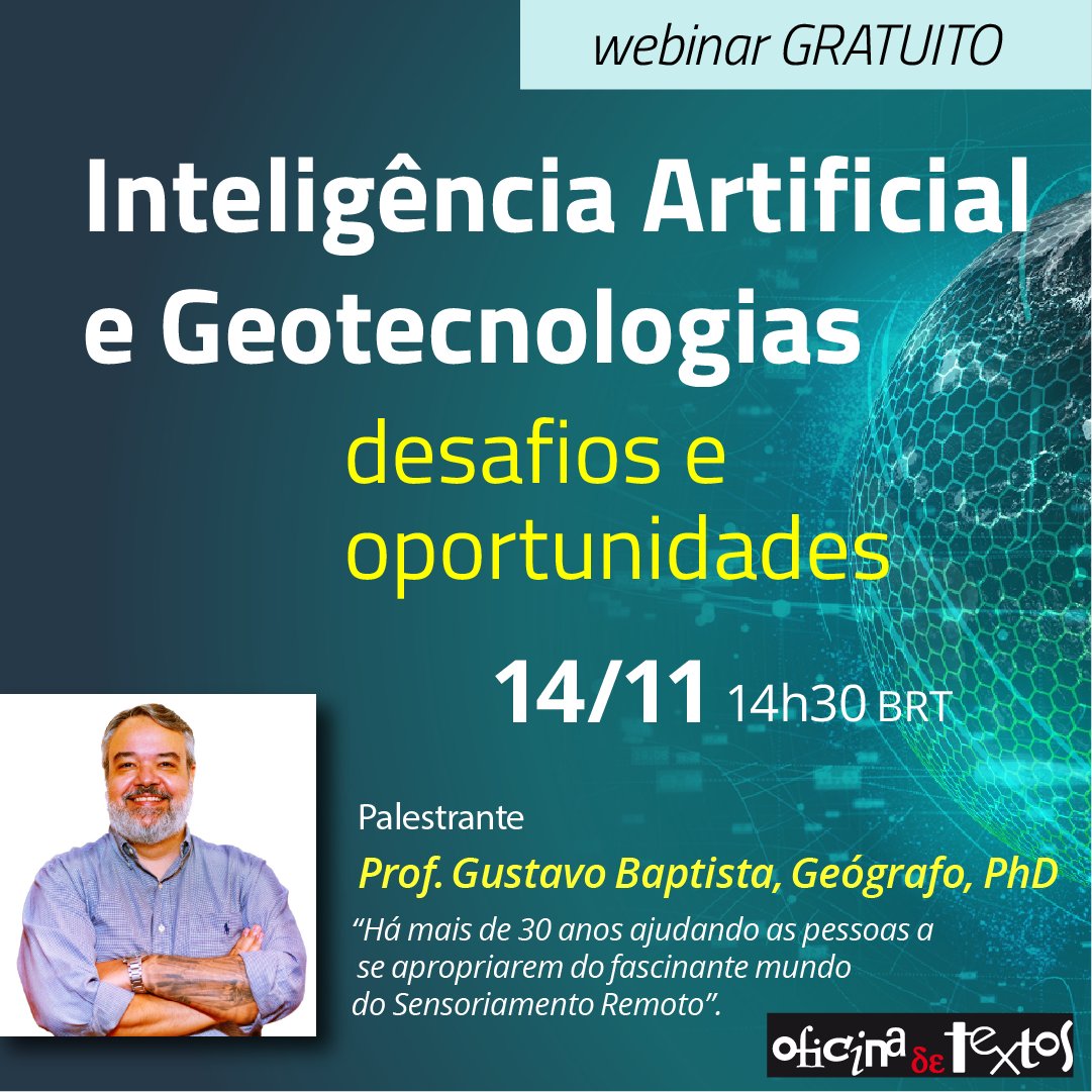 ofitexto's tweet photo. WEBINAR GRATUITO 📢

Salve a data! Na terça que vem (14), o prof. Gustavo Baptista estará ministrando a palestra "Inteligência artificial e Geotecnologias: desafios e oportunidades" às 14h30.

Inscrições aqui: https://t.co/G8VI4kKPdj

Emitimos certificado de participação! https://t.co/jtBYr6aWpP